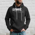 Danke Dankeschöndanke Für Alles Danklich German Language Hoodie Geschenke für Ihn