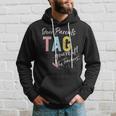 Dear Parents Tag You're It Love Teachers Hoodie Gifts for Him
