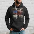 Defund The Fbi Anti-Government Political Hoodie Gifts for Him