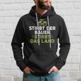 Dies Der Bauer Dies Das Land Landwirte Zukunft Demo Hoodie Geschenke für Ihn