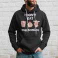 I Don't Eat My Homies Amazing Vegan Hoodie Gifts for Him