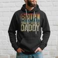 Fathers Day Bruh Formerly Known As Daddy Vintage Hoodie Gifts for Him