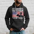 My Favorite Veteran Is My Papa Us Flag Father Veterans Hoodie Gifts for Him