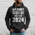 My First Father's Day As A Dad 2024 First Fathers Day 2024 Hoodie Gifts for Him
