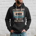 Früher War Alles Besser Ich Binon Früher Cassette Musician Hoodie Geschenke für Ihn