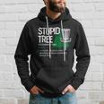 Disc Golfer Outdoor Sports Stupid Tree Disc Golf Hoodie Gifts for Him