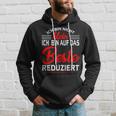 Joke Ich Bin Auf Das Beste Reduced Hoodie Geschenke für Ihn