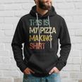 Love Pizza Making Party Chef Pizzaologist Pizza Maker Hoodie Gifts for Him