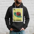 Mexican For Latinos La Mariquita Hoodie Gifts for Him
