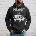 Pig Roast Bacon Lover Praise The Lard Hoodie Gifts for Him