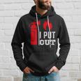 I Put Out Fireman Fireman For Men Hoodie Gifts for Him