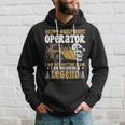 Heavy Equipment Operator Legend Occupation Hoodie Gifts for Him