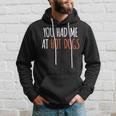 You Had Me At Hot Dogs Food Hoodie Gifts for Him