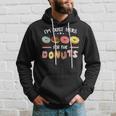I'm Just Here For The Donuts Doughnut Dough Sweet Dessert Hoodie Gifts for Him