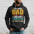I'm A Proud Dad Of A Freaking Awesome Daughter Fathers Day Hoodie Gifts for Him