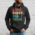 Inside Out Dada Daddy Dad Bruh Fathers Day Hoodie Gifts for Him