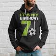 It's My 7Th Birthday Boy Soccer Football 7 Years Old Hoodie Gifts for Him