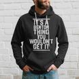 It's A Benton Thing You Wouldn't Get It Family Last Name Hoodie Gifts for Him