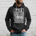 It's A Fethiye Thing You Wouldn't Understand First Name Hoodie Gifts for Him