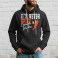 It's Never Spicy Enough For Me Spicy Pepper Chili Food Hoodie Gifts for Him