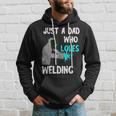 Just A Dad Who Loves Welding Helmet Slworker Welding Papa Hoodie Gifts for Him