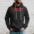 I Just Look Straight Love Is Love Lgbt Gay Lesbian Pride Hoodie Gifts for Him