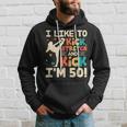 I Like To Kick Stretch And Kick I'm 50 50Th Birthday Hoodie Gifts for Him