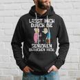 Lasst Mich Durch Die Senioren Braucht Mich Altenpfle Hoodie Geschenke für Ihn