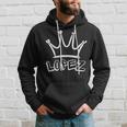 Lopez Family Name Cool Lopez Name And Royal Crown Hoodie Gifts for Him