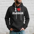 I Love Alison I Heart Alison Valentine's Day Hoodie Gifts for Him