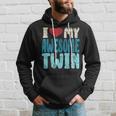 I Love My Awesome Twin Twins Brothers Matching Distressed Hoodie Gifts for Him