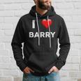 I Love Barry Name Barry Hoodie Gifts for Him