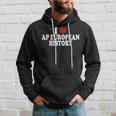 I Love Europe History Ap European I Love Ap European History Hoodie Gifts for Him