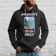 Mir Reichts Ich Geh Angeling Mir Reichts Ich S Hoodie Geschenke für Ihn