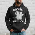 N Scheis Muss Ich Cat Nen Scheiss Hoodie Geschenke für Ihn