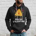 Nacho Valentine Anti Valentines Day Food Pun Mexican Hoodie Gifts for Him
