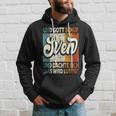 Name Sven Slogan And Gott Schuf Sven Hoodie Geschenke für Ihn