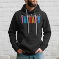 Occupational Therapy -Ot Therapist Ot Month Hoodie Gifts for Him