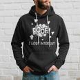 Poof I Lost Interest Adhd Sarcastic Hoodie Gifts for Him