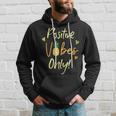 Positive Vibe Only Transfer Day Infertility Ivf Pineapple Hoodie Gifts for Him