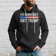 Pro Democracy Anti Trump Hoodie Gifts for Him