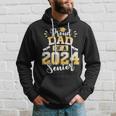 Proud Dad Of A 2024 Senior Graduation Hoodie Gifts for Him