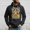 Proud Dad Of A Class Of 2024 Graduate Matching Family Hoodie Gifts for Him