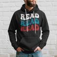 Read Read ReadingAcross That America Reading Lover Teacher Hoodie Gifts for Him