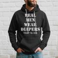 Real Wear Diapers Trump 2024 Wear Diapers Hoodie Gifts for Him