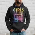 Retro Girls Just Wanna Have Fun Nostalgia 1980S 80'S Hoodie Gifts for Him