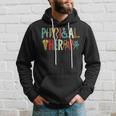 Retro Vintage Physical Therapy Physical Therapist Hoodie Gifts for Him