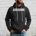 Says Awesome One Word Hoodie Gifts for Him
