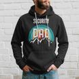 Security Guard Dad Fathers Day 2021 Hoodie Gifts for Him