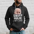 Sniff Hair Don't Care Anti Joe Biden Parody Hoodie Gifts for Him
